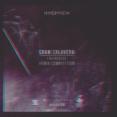 Gran Calavera - Fin Absolue (Moytra Remix) [FREE DL]