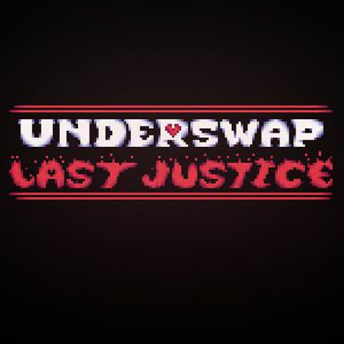 [Underswap: Last Justice] - Striking The Slacker Down (My Take/Cover)