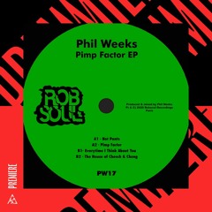 Premiere | Phil Weeks - Hot Pants [Robsoul]