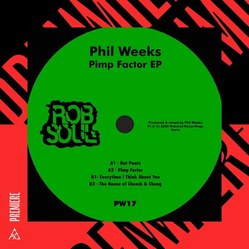 Premiere | Phil Weeks - Hot Pants [Robsoul]
