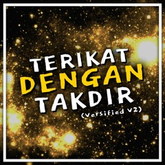 Terikat Dengan Takdir :: Birthday Special ⋈ Versified