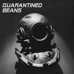 quarantine beans prod. by Mo Love