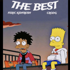 The Best (ft. CroDG)
