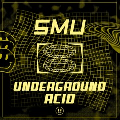 MOTZ Exclusive: Smu - Underground Acid