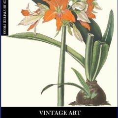 [Ebook] 📖 Vintage Art: Priscilla Susan Bury: 20 Botanical Flower Prints: Flora Ephemera for Framin