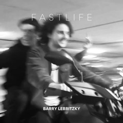 Barry Lebritzky - Fastlife [Boef ft. Cristian D - Probleem Remix)