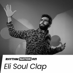 DJs For Climate Action with Eli Soul Clap (Episode 21)