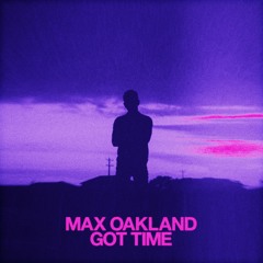 Got Time (Single Edit)