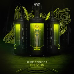 Rude Convict - Oblivion
