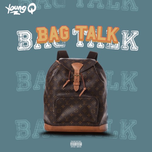 Bag Talk (prod. @gobigturbo)