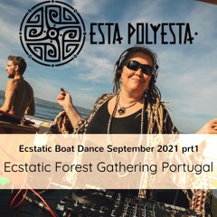 Ecstatic Forest Gathering Portugal- 2021 Prt 1 Ecstatic Boat Dance Open Air