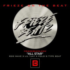 [FREE] Rod Wave x Lil Tjay x Polo G Type Beat - “ALL STAR” (prod. by Frieze Beatz)