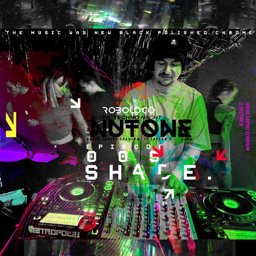 NUTONE TECHNO EPISODE 009 :: SHADE.