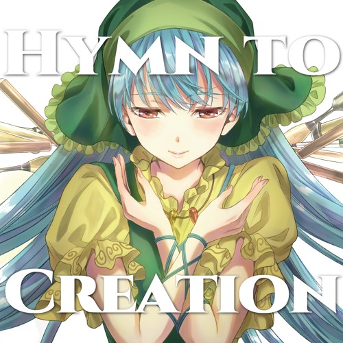 【C99/東方Vocal】HYMN TO CREATION【XFD】