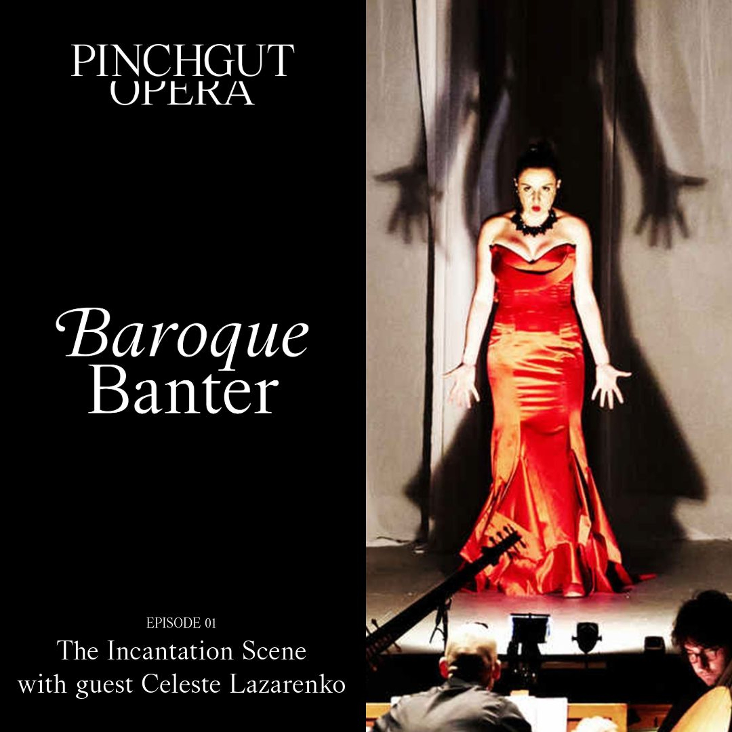 Baroque Banter: Episode 01 - The Incantation Scene with guest Celeste Lazarenko episode artwork