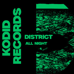 District - All Night