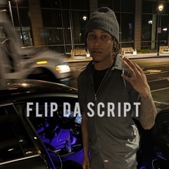 Flip Da Script (Slowed)