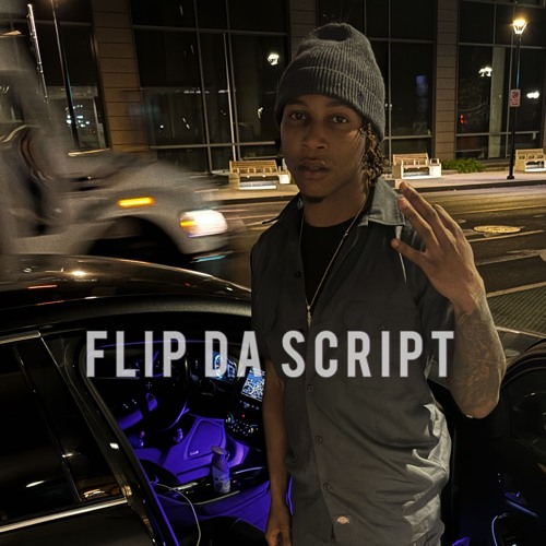 Flip Da Script (Slowed)