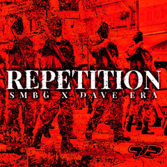 DAVE ERA X SMBG- Repetition