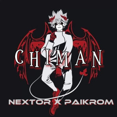 CHIMAN DECK - ( Nextor X Paikrom )SAMAKING