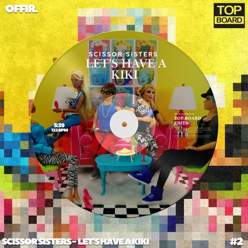 Stream OFFIR. | Listen to Lets Have A Kiki (Offir. TopBoard Edit