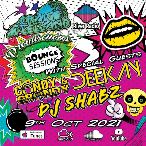 Promiscuous Bounce Sessions 30 Candy & Grundy, Shabz & Deekay