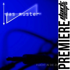 PREMIERE: Das Muster - Rückschritt