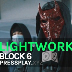 (Block 6) Tzgwala X YA X Lucii X CR - Lightwork Freestyle | Prod By X10 | Pressplay