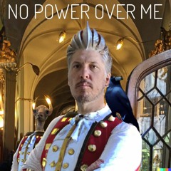 No Power Over Me