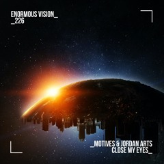 Motives & Jordan Arts - Close My Eyes