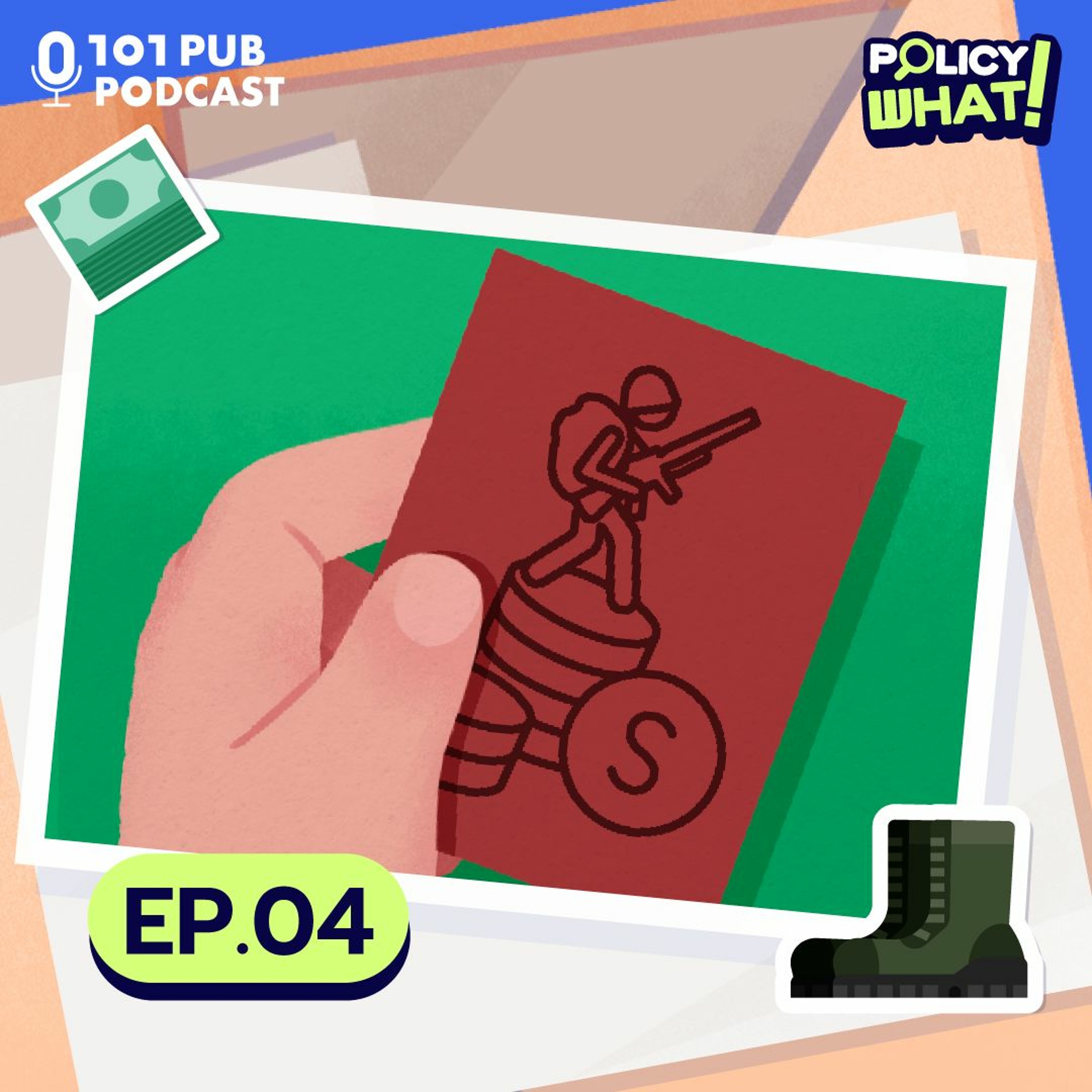 เกณฑ์ทหารหนึ่งครั้ง เศรษฐกิจพัง 7 หมื่นล้าน | Policy What! EP.4