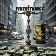 Finer Things x #JKazMusic #DvmnRudy