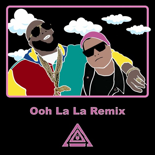 Ooh La La  Run The Jewels (Augment Remix) FD
