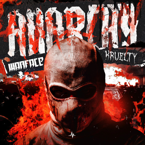 Warface & Kruelty - Anarchy