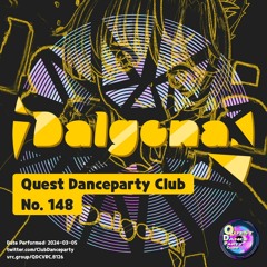 Quest Danceparty Club No. 148 20240305