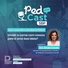 Ep.#143 | Dividir a cama com nossos pets é uma boa ideia? - Dra. Renata Aniceto