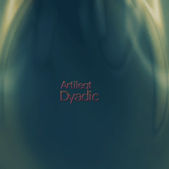 Artileqt - Dyadic