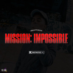 Mission Impossible (Prod. WhosWyler x Dvtchie)