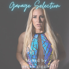 garage mix sarah giggle 2025