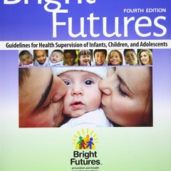 Read Bright Futures Guidelines For Health Supervision Of Infants, Children,