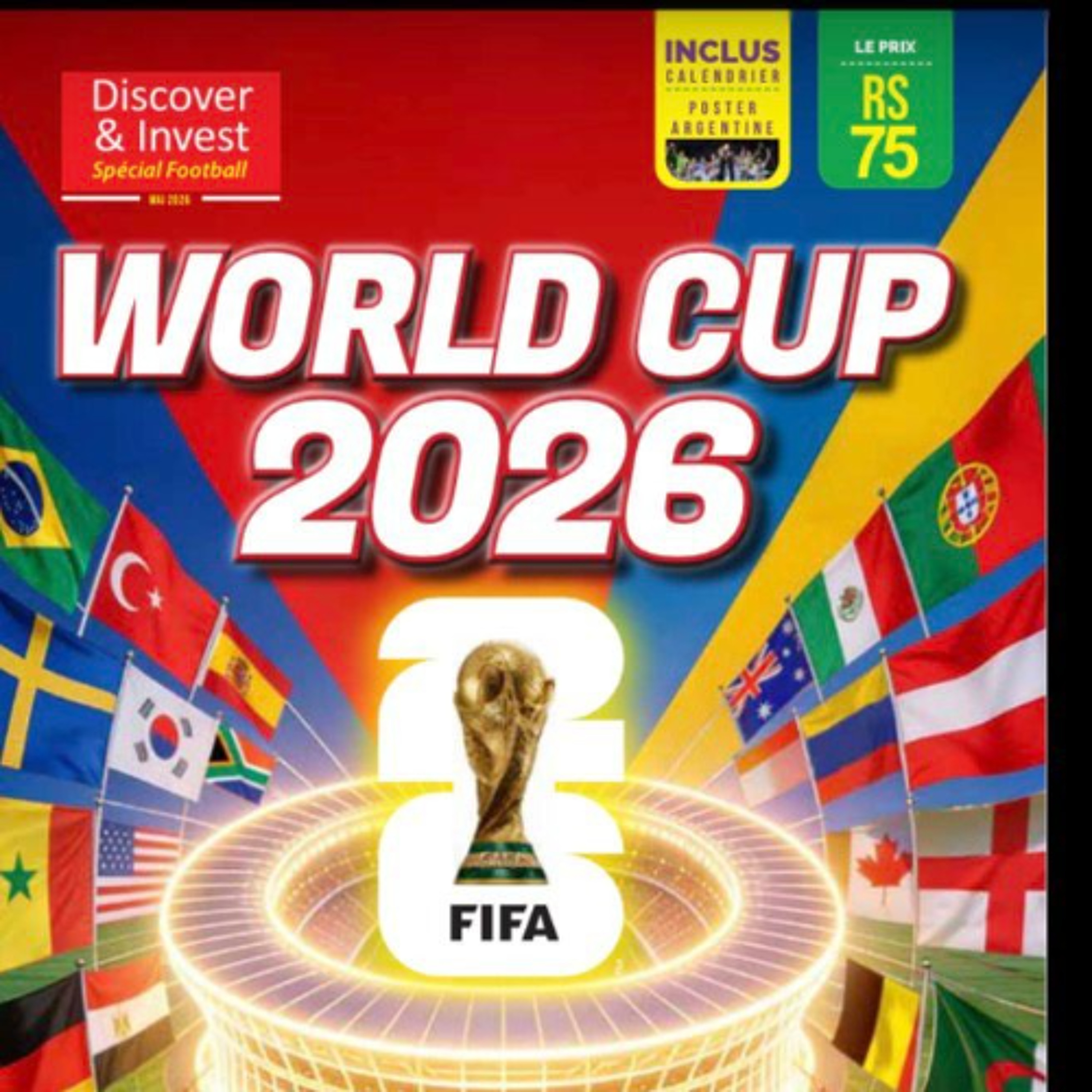 Discover & Invest Special Football World Cup 2026 : un guide complet pour les passionnés du ballon rond