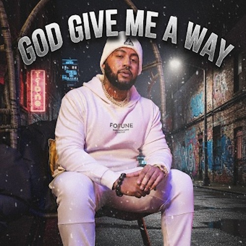 Give Me A Way