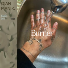 [EGC0.11] gianmanik > Burner