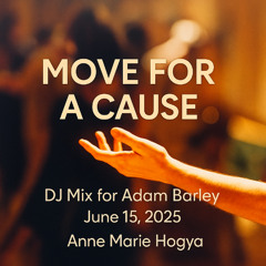 DJ Mix from Global Dance Fundraiser for Adam Barley (June 15, 2025)