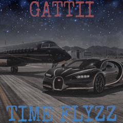 GATTIIFILMZZ - TIME FLYZZ
