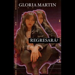 Regresará? Gloria Martin, Mason Levy (Spanish Version)