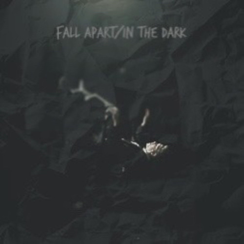 Fall Apart/In The Dark [Prod. Jeng0 x Jkei]