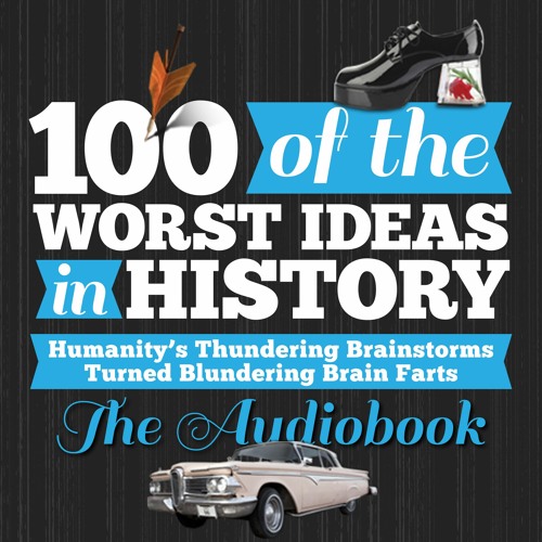 Michael Smith on Radio Show about His New Audiobook '100 of the Worst Ideas in History'