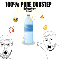 100% Pure Dubstep