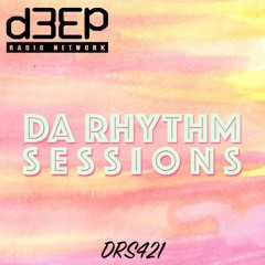 Da Rhythm Sessions 29th November 2023 (DRS421)